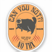 Sticker Ne pouvez-vous pas (Recto)