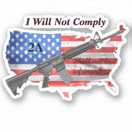 Sticker Ne sera pas enfreint États-Unis Drapeau Je ne me c (Devant)