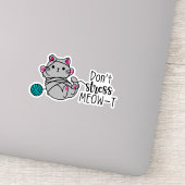 Sticker Ne stressez pas MEOW-T