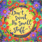 Sticker Ne suez pas les petits trucs amusants Inspirivité  (Devant)