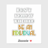 Sticker Ne suivez pas le troupeau - Soyez un individu (Feuille)