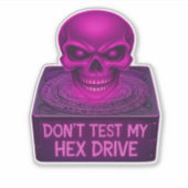 Sticker Ne testez pas mon lecteur hexadécimal - Autocollan (Devant)
