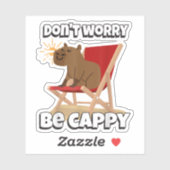Sticker Ne t'inquiète pas, sois Cappy, Cadeau de capybara (Feuille)