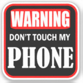 Sticker ne touchez pas à mon téléphone (Recto)