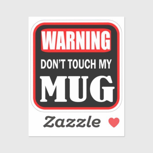 Sticker ne touchez pas ma tasse (Feuille)
