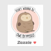 Sticker Ne veux pas être Hibou par moi amusant Chouette (Feuille)