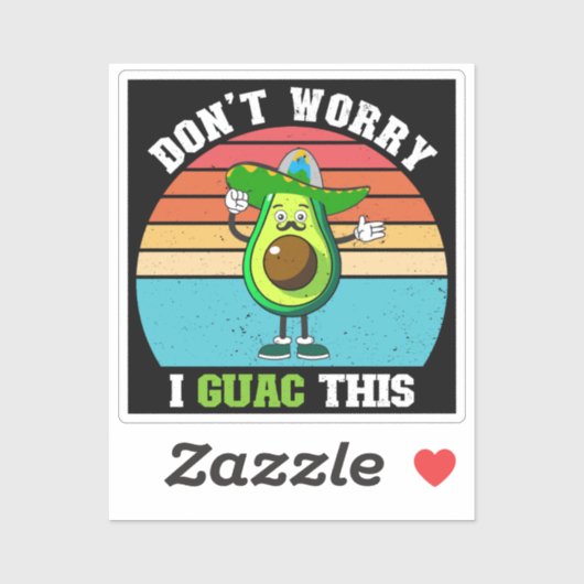 Sticker Ne vous inquiétez pas je guac cet avocat végétarie (Feuille)