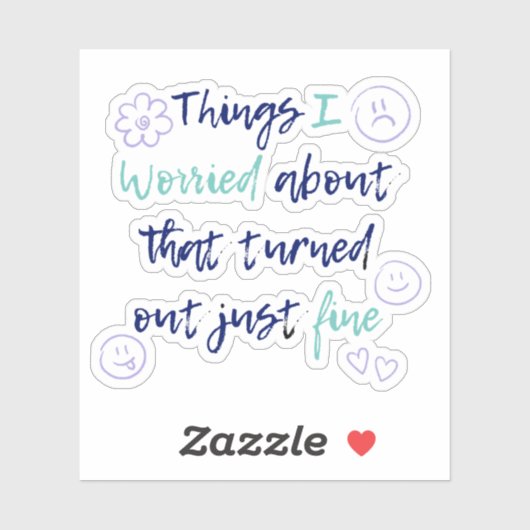 Sticker Ne vous inquiétez pas trop - ça ira (Feuille)