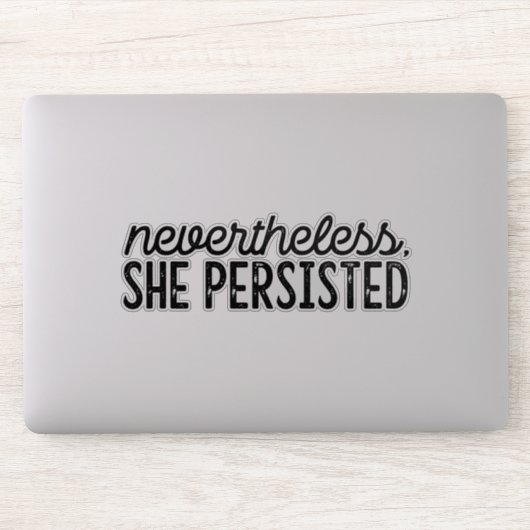 Sticker "Néanmoins, Elle A Persisté" (Ordinateur)