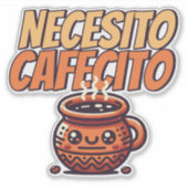 Sticker Necesito Cafecito Mignon Café Café Espagnol (Devant)