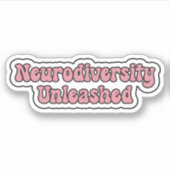 Sticker Neurodiversity Unleashed Pink Neurodivergent Text (Devant)