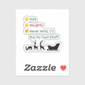 Sticker Nice, Naughty, Never Mind, Je vais acheter mon pro (Feuille)