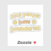 Sticker Nice people have boundaries (Feuille)