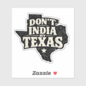 Sticker N'indianisez pas mon Texas (Feuille)