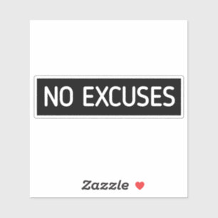 Sticker No Excuses - Citation de gym, gym, fitness, pas d'