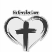 Sticker No Greater Love Cross Black Heart  (Devant)