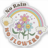 Sticker No Rain No Flowers Inspirational Quote (Devant)