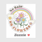 Sticker No Rain No Flowers Inspirational Quote (Feuille)