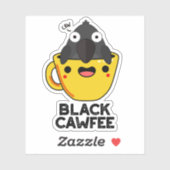 Sticker Noir Cawfee Funny Crow Coffee Pun de café (Feuille)