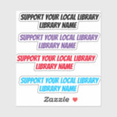 Sticker (Nom de la bibliothèque) Soutenez votre bibliothèq (Feuille)