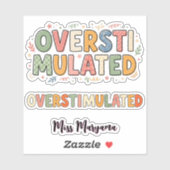 Sticker Nom d'enseignant personnalisé | Surstimulé unique (Feuille)