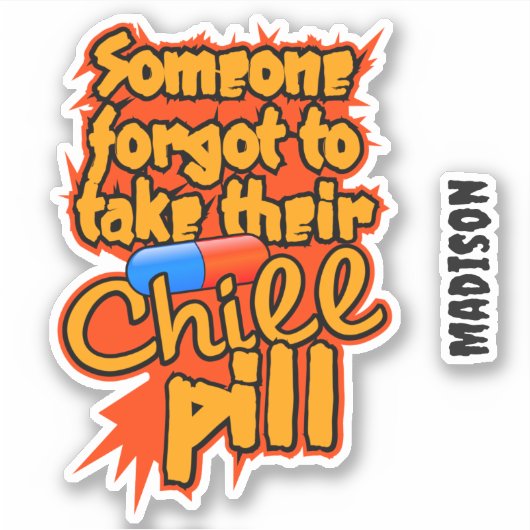 Sticker Nom personnalisé Chill Pill (Devant)