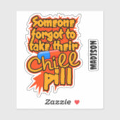 Sticker Nom personnalisé Chill Pill (Feuille)