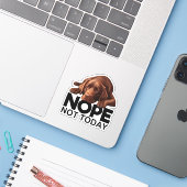 Sticker Non Pas Aujourd'Hui Chocolat Labrador (Ordinateur portable avec iPhone)