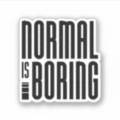 Sticker Normal, c'est ennuyeux (Devant)