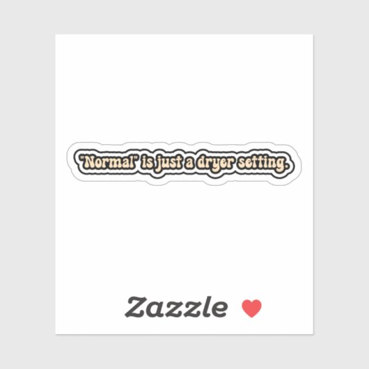 Sticker "Normal" est juste un réglage de séchage - Neurodi (Feuille)