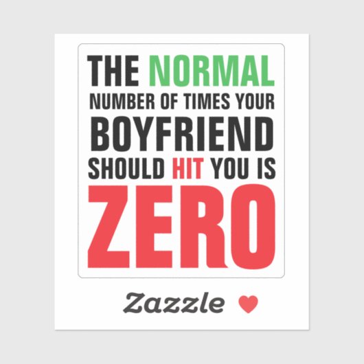 Sticker Not Normal If Boyfriend Hits You Domestic Violence (Feuille)