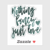 Sticker Nothing Fancy Just Love | Scrapbook Vert Sarcelle (Feuille)