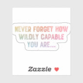 Sticker N'oubliez jamais combien vous êtes vraiment capabl (Feuille)
