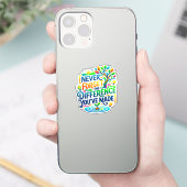 Sticker N'oubliez Jamais La Différence Que Vous Avez Faite (Téléphone)