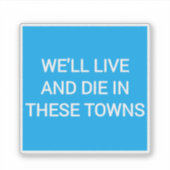 Sticker Nous allons vivre et mourir dans ces villes Covent (Devant)