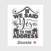 Sticker Nous Avons Répondu Oui À L'Adresse Que Nous Avons  (Feuille)