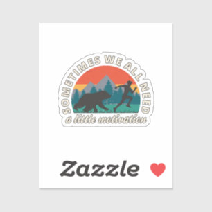 Sticker Nous avons tous besoin d'un peu de motivation amu
