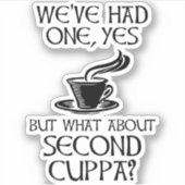 Sticker Nous en avons eu un, oui - mais qu'en est-il de la (Devant)