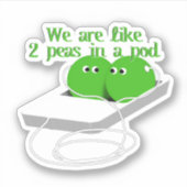 Sticker Nous sommes comme deux petits pois dans un pois (Devant)
