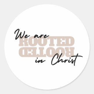 Sticker Nous Sommes Enracinés Dans Les Citations D