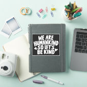 Sticker Nous Sommes L'Humanité Donc Soyons Sérieux Citatio (Couverture iPad)