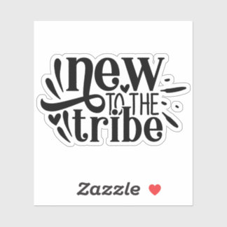 Sticker Nouveau pour la tribu, nouveau bébé né