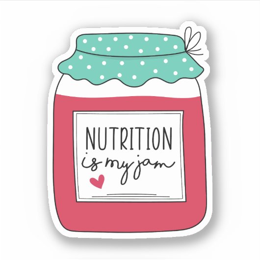 Sticker Nutrition is My Jam, Registered Dietitian Gift (Devant)