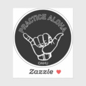 Sticker Oahu - Pratiquer Aloha Shaka (Hang Loin) (Feuille)