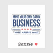 Sticker Occupez-vous de votre propre entreprise - Vote Har (Feuille)