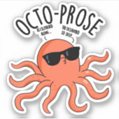 Sticker Octo-prose Funny Octopus Pun (Devant)
