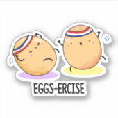 Sticker Oeufs Percer Funny Aerobic Eggs Pun (Devant)