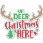 Sticker Oh Deer Christmas Is Here, Christmas Tree, Antlers (Devant)