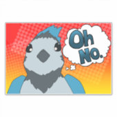 Sticker Oh, pas d'oiseau (Devant)
