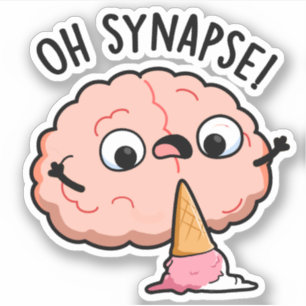 Sticker Oh Synapse Funny Cerveau Pun